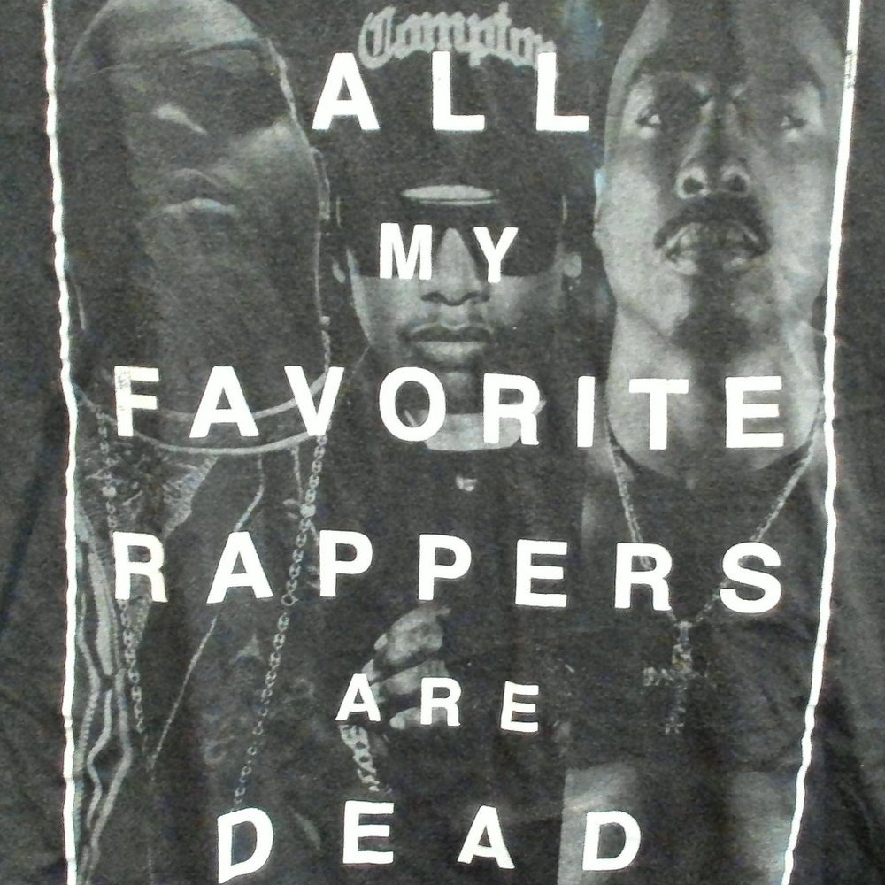 "All My Favorite Rappers are Dead" Tee (XL)